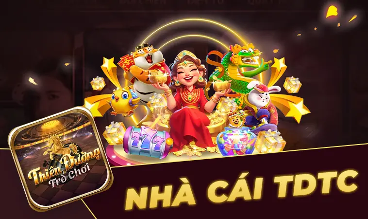 Nhà cái TDTC là thiên đường trò chơi cá cược hàng đầu tại Việt Nam